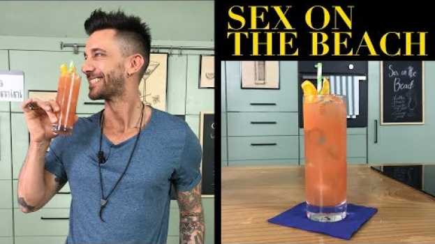 Video Come Fare il Cocktail Sex On The Beach in Casa - BARMAN - Claudio Peri | Cucina Da Uomini in Deutsch