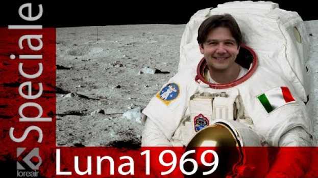 Video Anniversario sbarco sulla luna HD em Portuguese