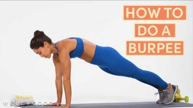 Video How To Do A Burpee | The Right Way | Well+Good em Portuguese