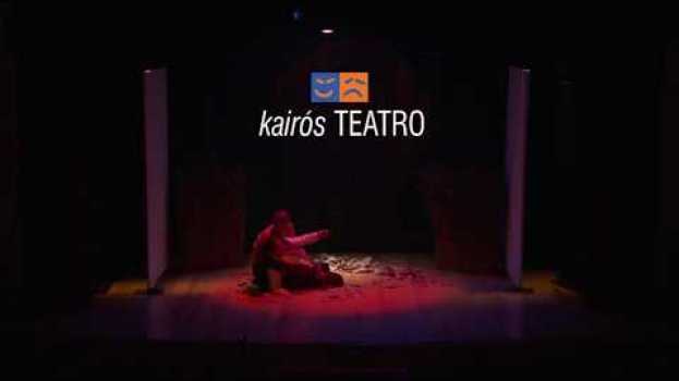 Video kairós TEATRO - El caballero de Olmedo em Portuguese