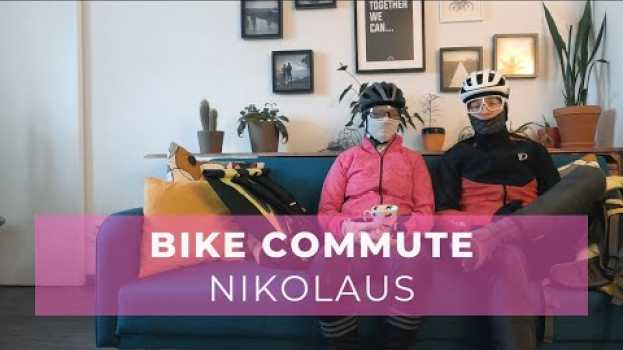 Video Mit dem Rad zur Arbeit - Nikolaus Commute en français