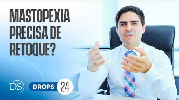 Video 🔵 Mastopexia: Por que  pode precisar de retoque ? - Drops#24 in English