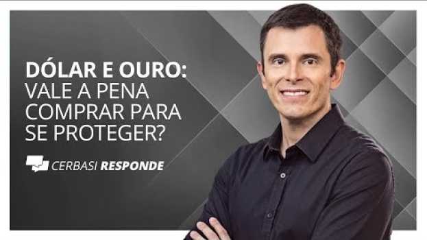 Video Vale a pena investir em dólar e ouro para proteger sua carteira? in Deutsch