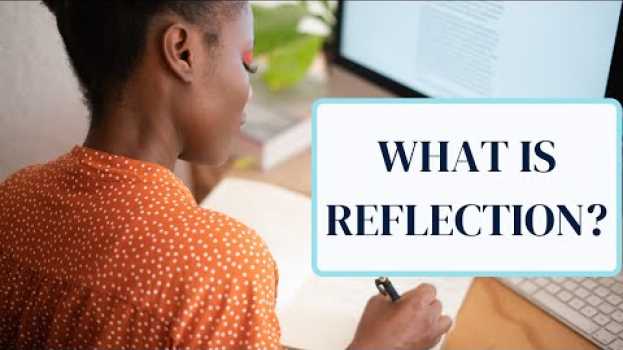 Video What is Reflection? su italiano