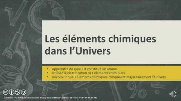 Video Les éléments chimiques dans l'Univers (3ème) in Deutsch