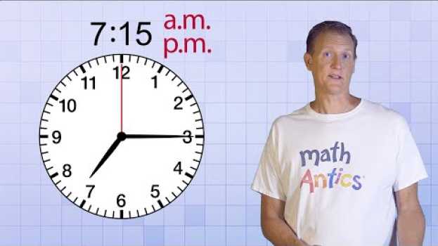 Video Math Antics - Telling Time en français