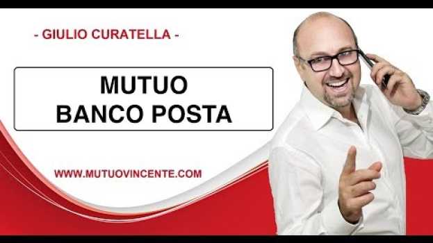 Video Mutuo BancoPosta: tutto quello che devi sapere in 5 minuti! em Portuguese