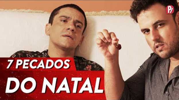 Video OS 7 PECADOS DO NATAL | PARAFERNALHA en Español
