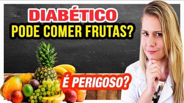 Video Diabético Pode Comer Frutas? [DICAS e CUIDADOS] na Polish