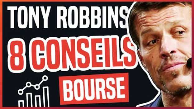Video DEVENIR RICHE AVEC LA BOURSE : LES CONSEILS DE TONY ROBBINS in English