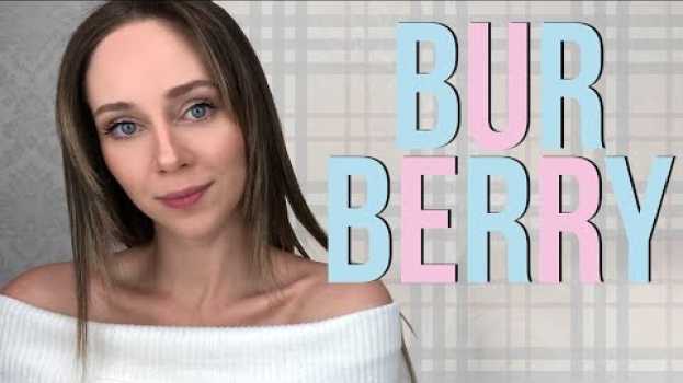 Video BURBERRY | TUDO QUE VOCÊ PRECISA SABER SOBRE A MARCA in English
