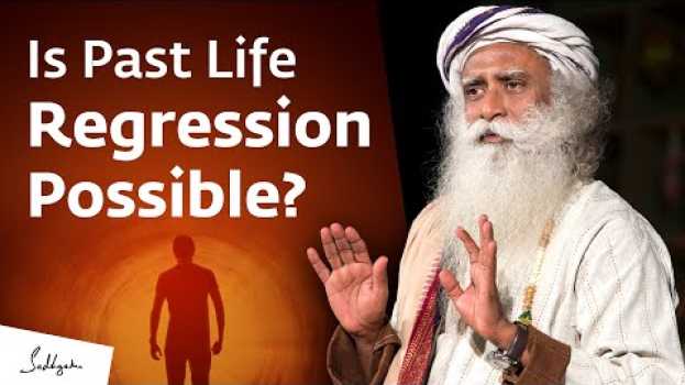 Video Is Past Life Regression Possible? | Sadhguru Answers in Deutsch