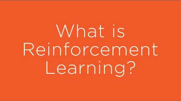 Video What is Reinforcement Learning? en français