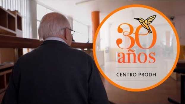 Video Centro Prodh 30 años en français