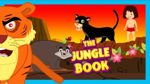 Video The Jungle Book Kids Animation Story | Fairy Tales & Bedtime Story For Kids su italiano