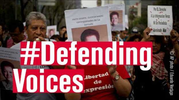 Video Defending Voices Program for the Safety of Journalists en Español