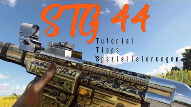 Видео Battlefield 5 - STG 44 was wurde aus der OP Waffe 2020 [Tutorial, tipps, Spezialisierungen, deutsch] на русском