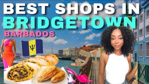 Video Shopping In Bridgetown, Barbados -  *BEST STORES For Heels, Fabric, Pastries, And More* su italiano
