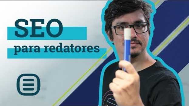Video SEO PARA REDATORES: tudo que você precisa saber em 2020 em Portuguese