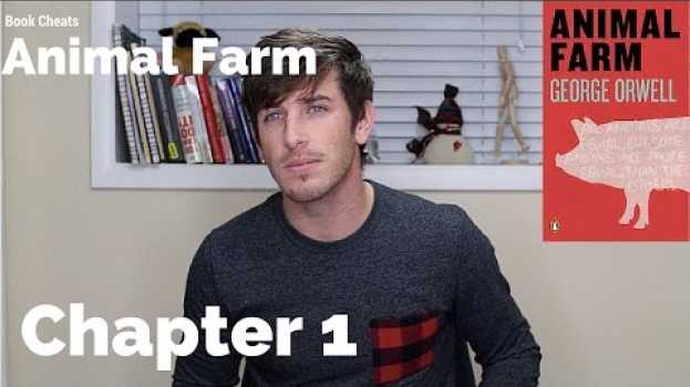 Video Animal Farm Chapter 1 Summary su italiano