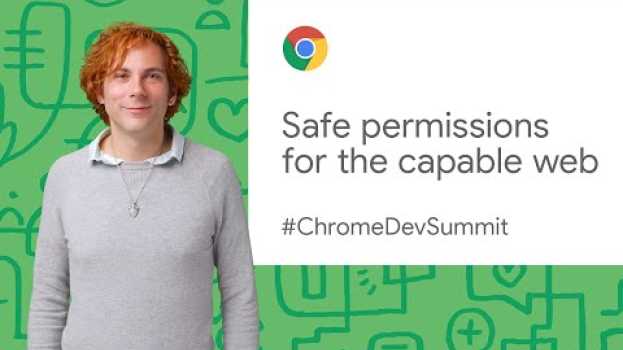 Video Getting permission: Patterns for making fluent permission requests (Chrome Dev Summit 2019) in English