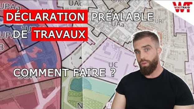 Video COMMENT FAIRE UNE DÉCLARATION PRÉALABLE DE TRAVAUX ? in English