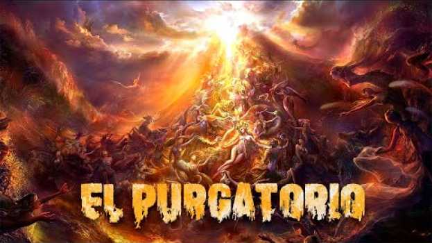 Video Un viaje por el purgatorio 👼 Mitos y leyendas | El Lector Nocturno na Polish