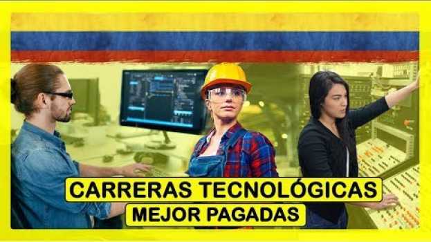Video 10 Carreras TECNOLOGICAS mejor PAGADAS en Colombia 💰👩‍🎓👨‍🎓 |TU INFO| em Portuguese