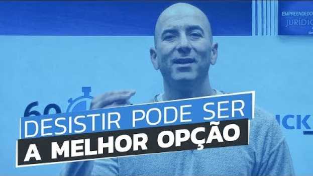 Video DESISTIR PODE SER A MELHOR OPÇÃO in English
