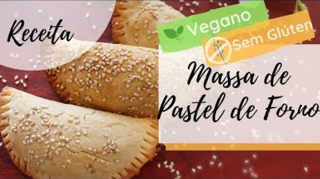 Video Massa de Pastel de Forno Vegano e Sem Glúten - Blog Paveg su italiano