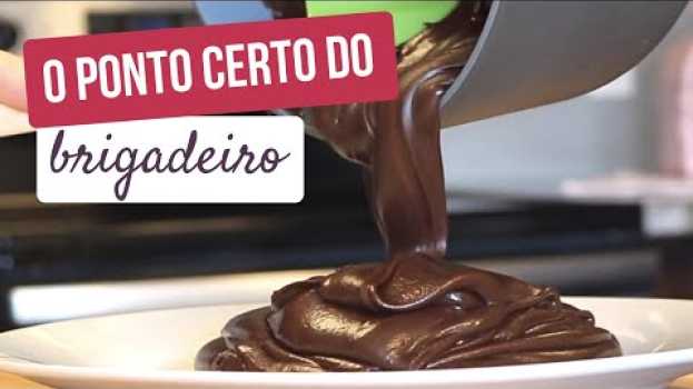 Video Ponto do Brigadeiro Gourmet: 5 Motivos Que Fazem Ele Dar Errado en Español