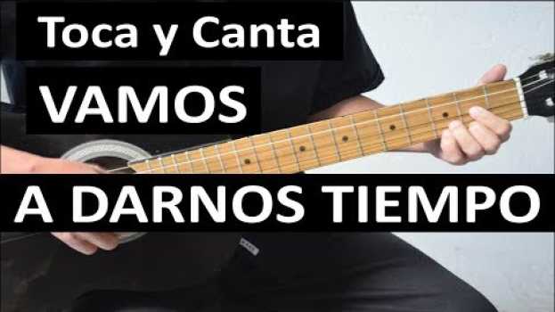 Video Como tocar VAMOS A DARNOS TIEMPO de José José. Parte 2 (Interpretación) in English