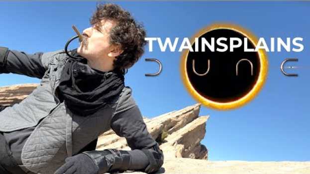 Видео MARK TWAIN TODAY: Mark Twainsplains Dune на русском
