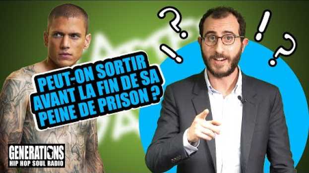 Video 👮Peut-on sortir avant la fin de sa peine de prison? en Español