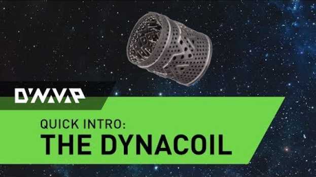 Video DynaCoil for concentrates by DynaVap | Quick Intro in English