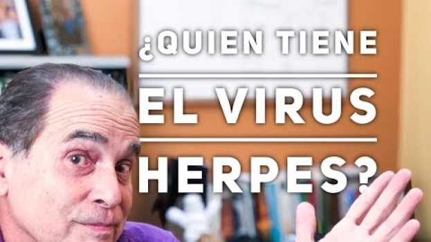 Video Episodio #1308 ¿Quién tiene el Virus Herpes? in Deutsch