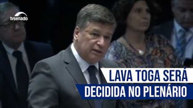 Video Lava Toga será decidida no Plenário en Español