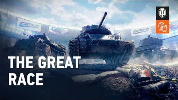 Video World of Tanks: The Great Race em Portuguese