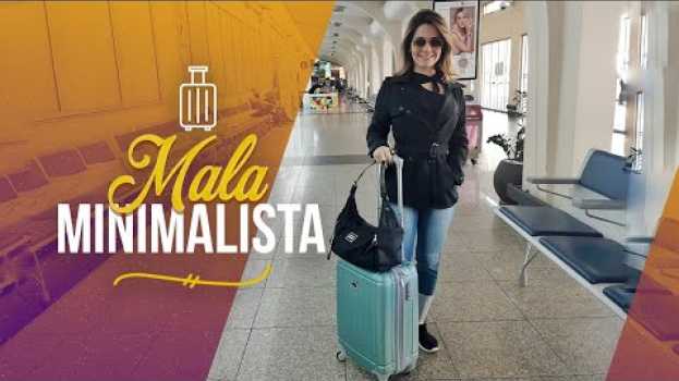 Video Dicas para viajar com MALA MINIMALISTA | Como levar só bagagem de mão in English