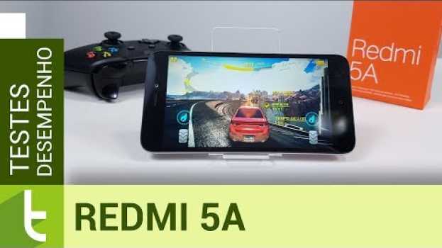 Video Redmi 5A tem mesmo hardware de seu antecessor, mas oferece desempenho inferior na Polish