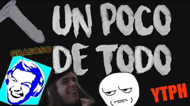 Video [MiniYTPH] Un Poco De Todo: Plech se hace "GEI" (CC) in English