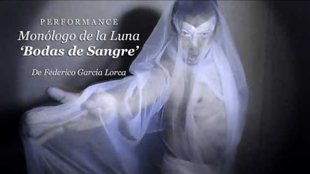 Video Performance, Monólogo de la Luna I Triz Traz Teatro en français