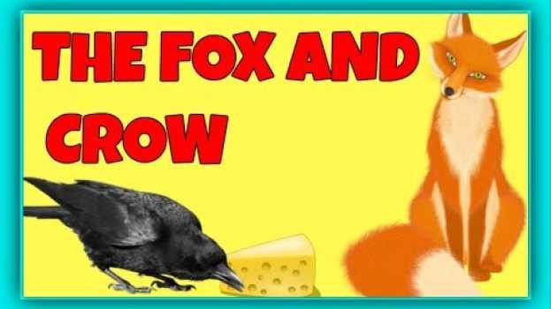 Video Aesop's fables | THE FOX AND THE CROW  FABLE! em Portuguese