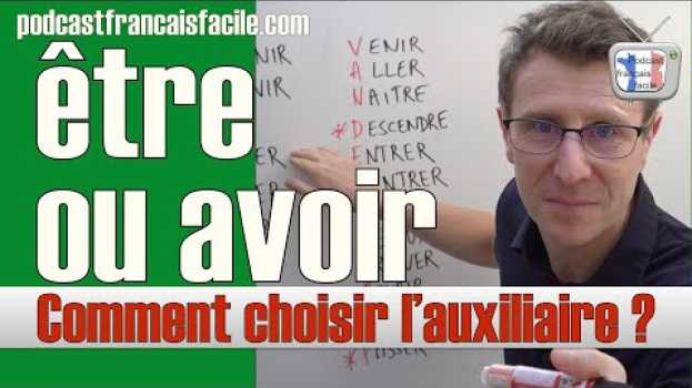 Video être ou avoir au passé composé - apprendre le français su italiano