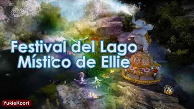 Видео Black Desert Online: Evento - Festival del Lago Místico de Ellie (Hasta el 26 de abril) на русском