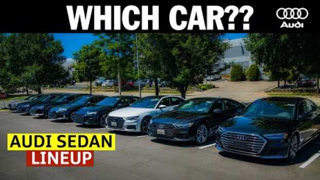 Video Which car is RIGHT FOR YOU?? | 2020 Audi Sedan Line-up in Deutsch