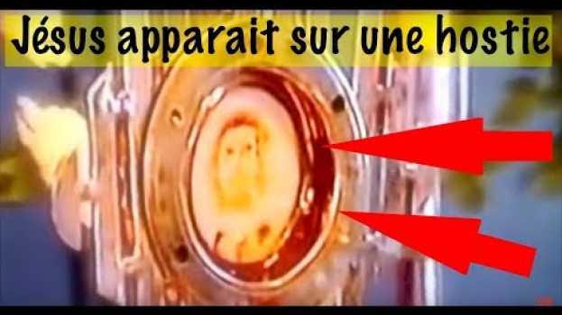 Видео VRAIE APPARITION DE JESUS ... JESUS APPARAIT SUR UNE HOSTIE EN INDE - eucharistie-visage de Jésus на русском