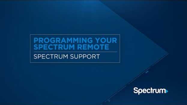 Video Programming Your Spectrum Remote en français