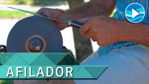 Video Saber HACER - Afilador em Portuguese