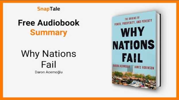 Video Why Nations Fail by Daron Acemoğlu: 11 Minute Summary em Portuguese
